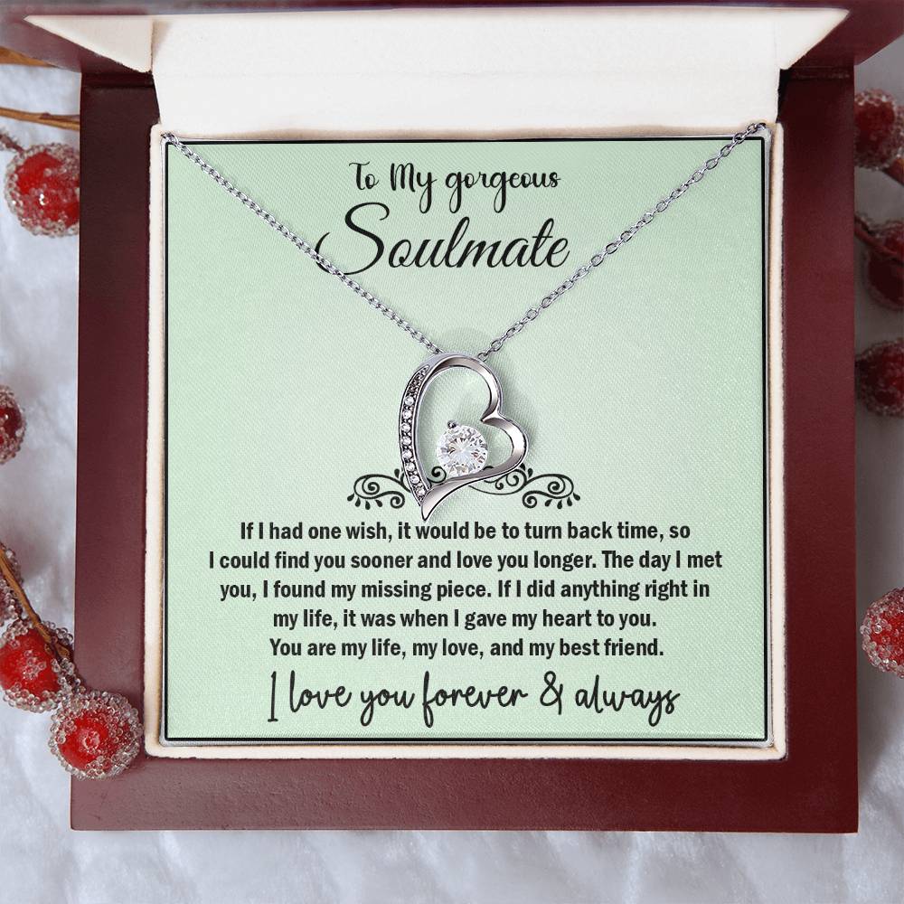To My Gorgeous Soulmate, Best Gift for Soulmate, Forever Love Necklace Gift For Soulmate