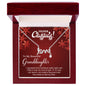To My Beautiful Granddaughter - Christmas Gift -Scripted Love Necklace