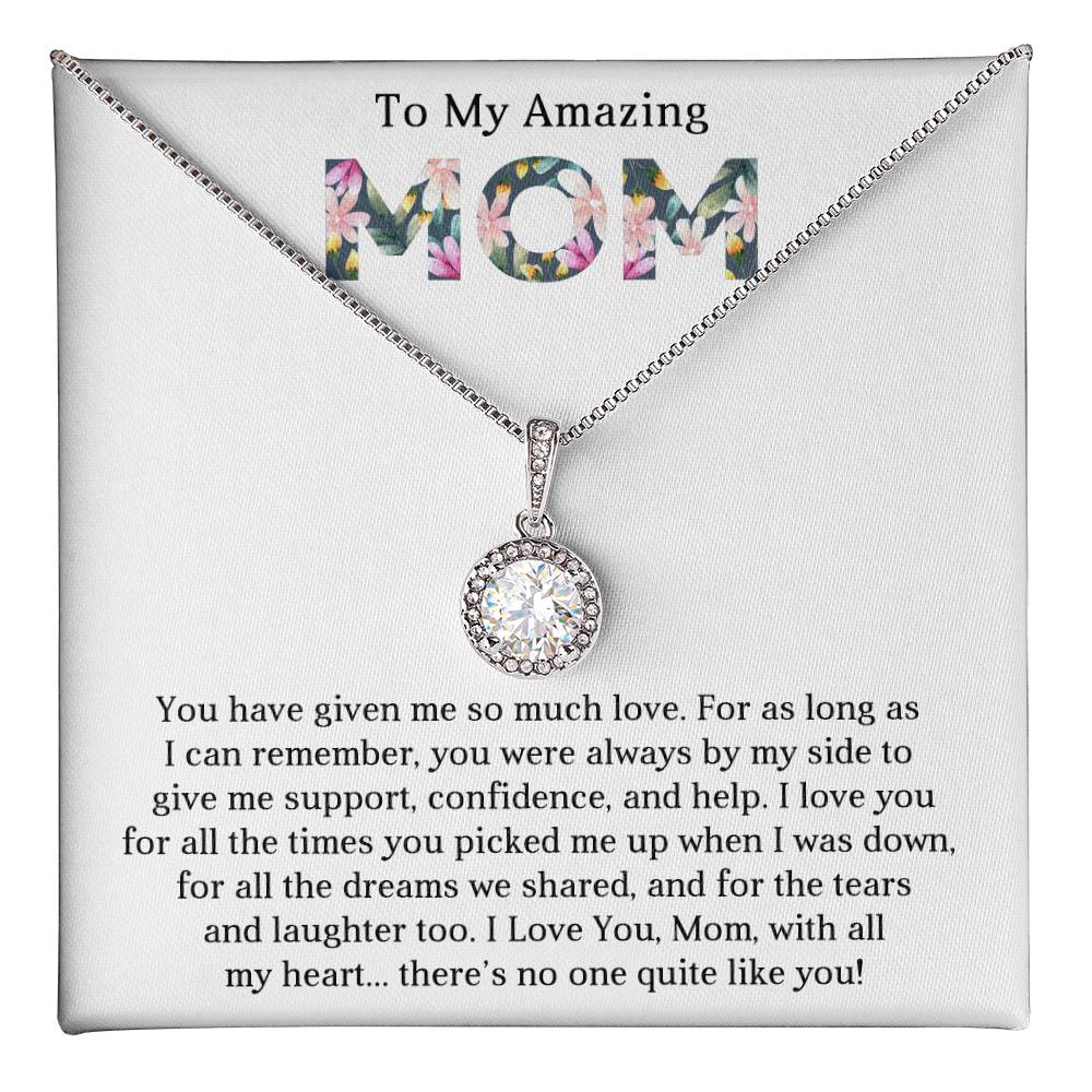 To My Amazing Mom - Mother's Day Gift - Eternal Hope Necklace