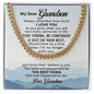 Gift for Grandson - Cuban Link Chain
