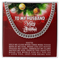 To My Husband - Christmas Gift - Cuban Link Chain