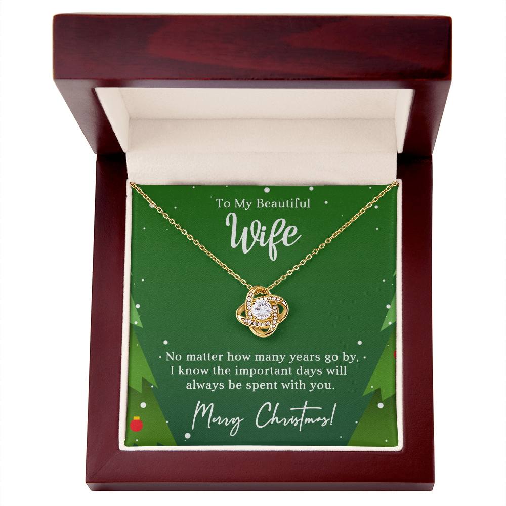 To My Beautiful Wife - With you - Christmas Gift - Love Knot Necklace