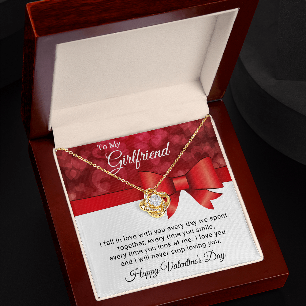 To My Girlfriend - I fall in love with you - Best Gift For Valentine - Love Knot Necklace