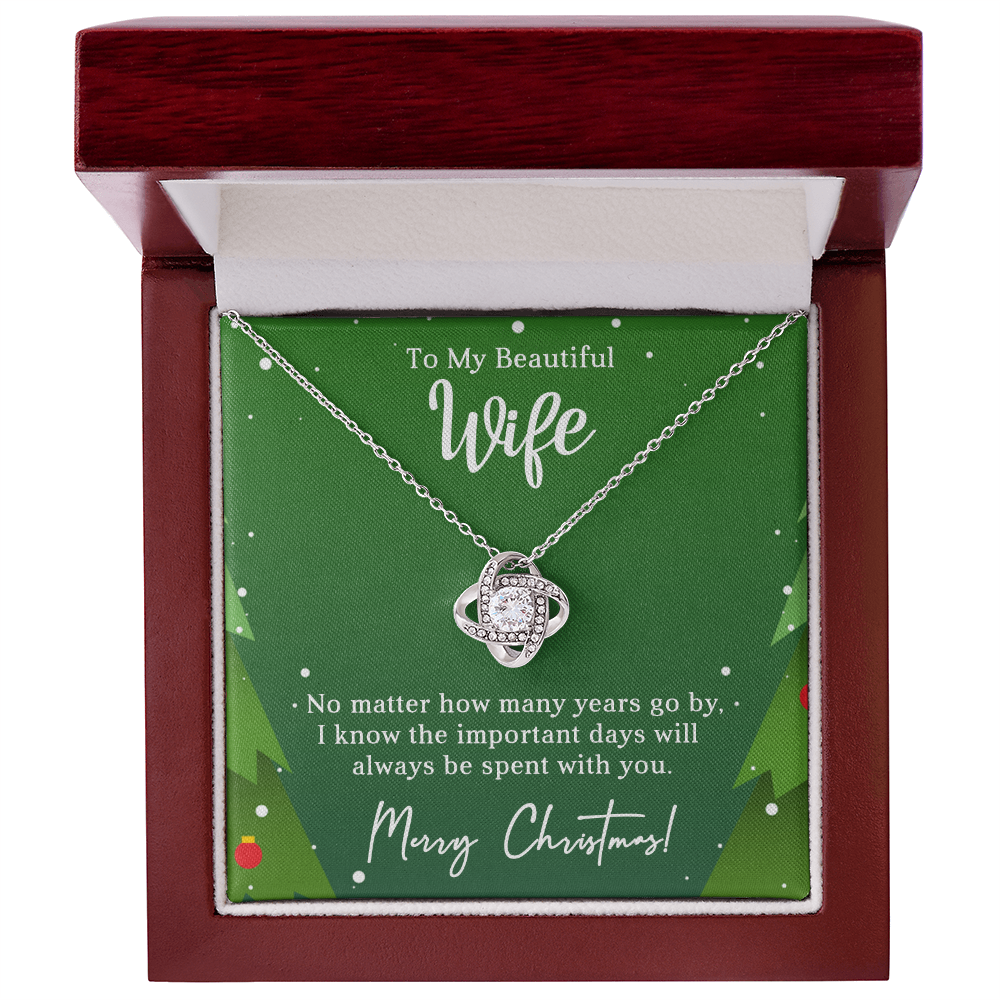 To My Beautiful Wife - With you - Christmas Gift - Love Knot Necklace