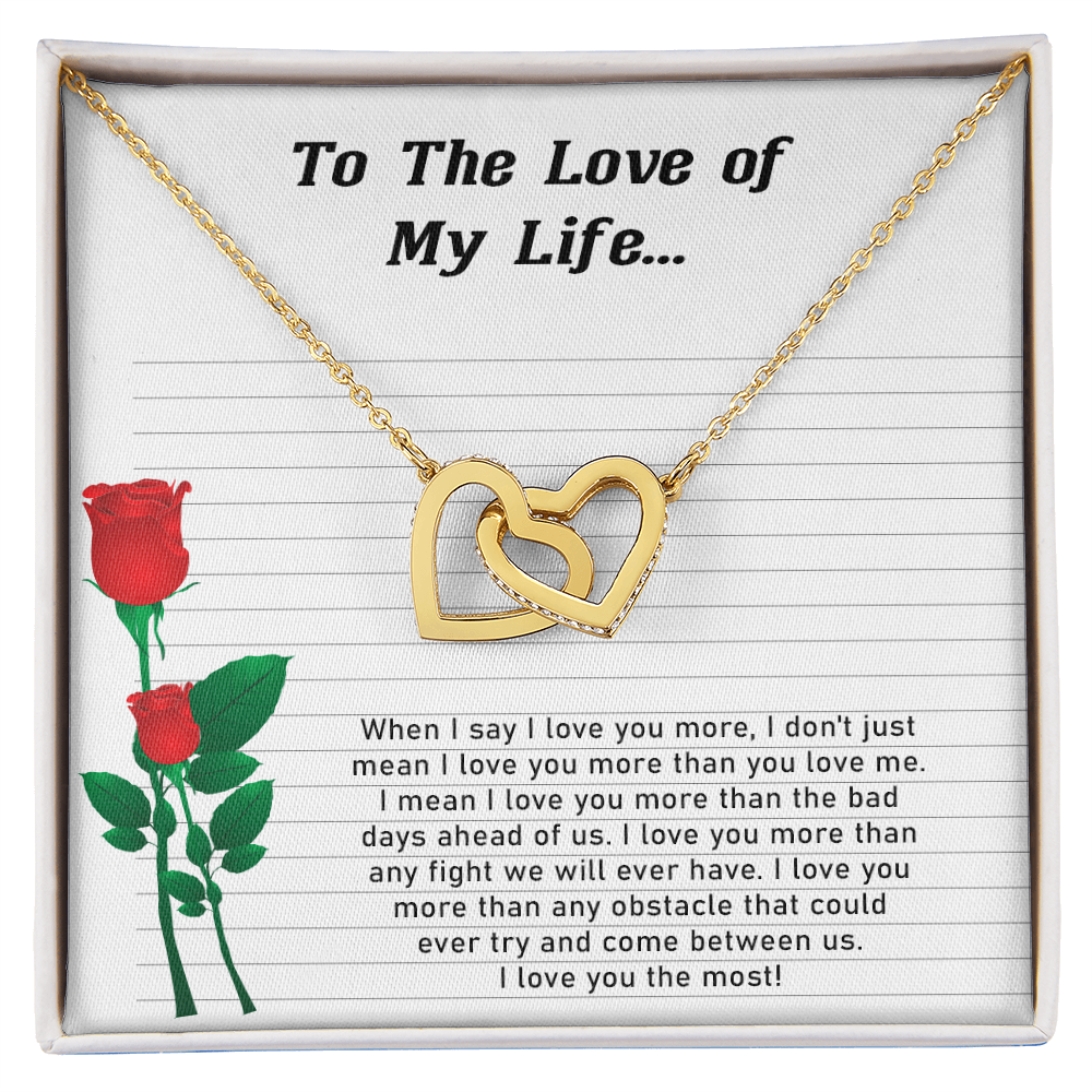 To The Love of My Life - Valentine's Day Best Gift For - Interlocking Hearts Necklace