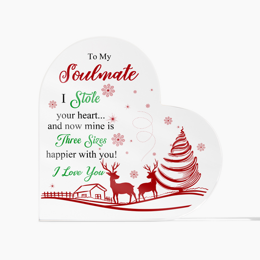 To My Soulmate - Best Gift for Christmas - Acrylic Heart Plaque
