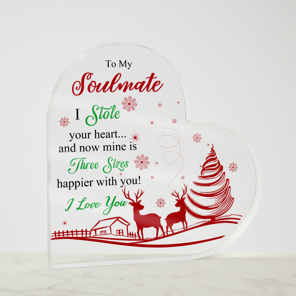 To My Soulmate - Best Gift for Christmas - Acrylic Heart Plaque