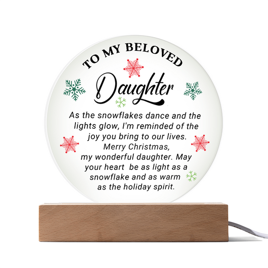 To My Beloved Daughter - Best Gift for Christmas - Acrylic Circle Plaque
