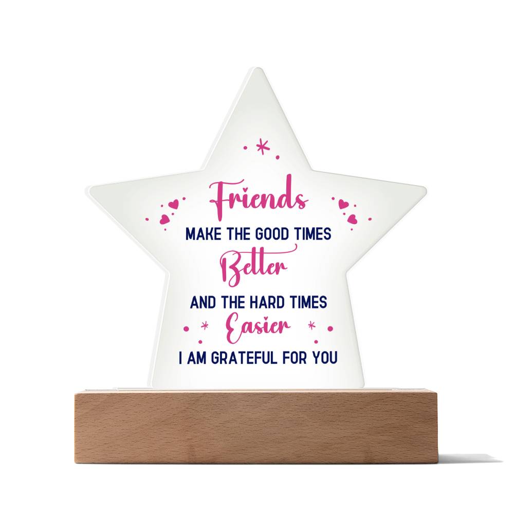 Gift for Best Friend - Acrylic Star Plaque