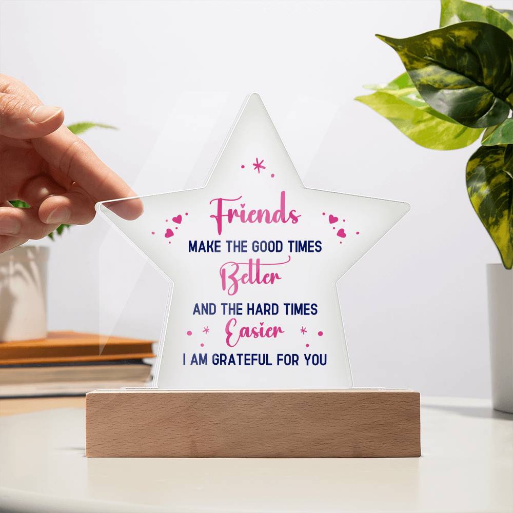 Gift for Best Friend - Acrylic Star Plaque