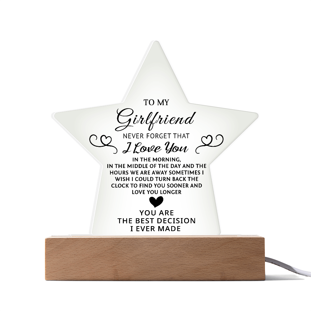 To My Girlfriend - Never Forget That, I Love You - Valentine's Day Best Gift- Acrylic Star Plaque