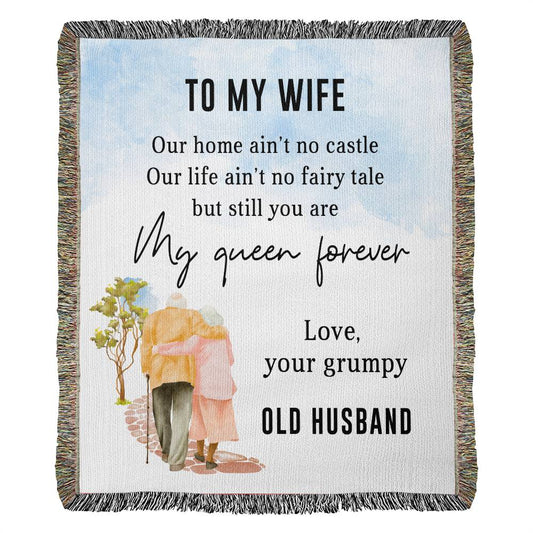 To My Wife -  Blanket From Old Husband - Heirloom Woven Blanket