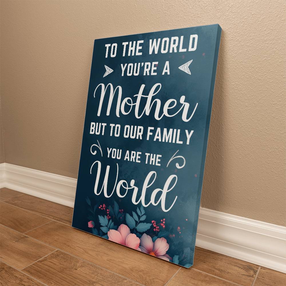 MOTHER - HAPPY MOTHER'S DAY - GALLERY WRAPPED CANVAS