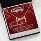 To My Beautiful Granddaughter - Christmas Gift -Scripted Love Necklace