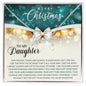 To My Daughter - Christmas Gift - Scripted Love Necklace