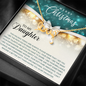 To My Daughter - Christmas Gift - Scripted Love Necklace