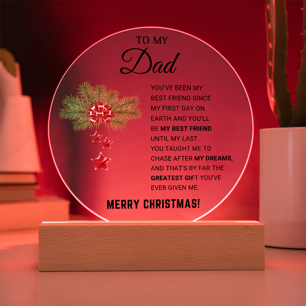 To My Dad - Best Gift for Christmas - Acrylic Circle Plaque