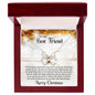 To My Best Friend - Christmas Gift - Scripted Love Necklace