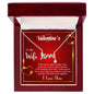 To My Wife - Best Gift For Valentine - Scripted Love Necklace