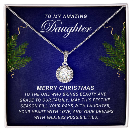 Daughter - Beauty - Christmas Gift - Eternal Hope Necklace