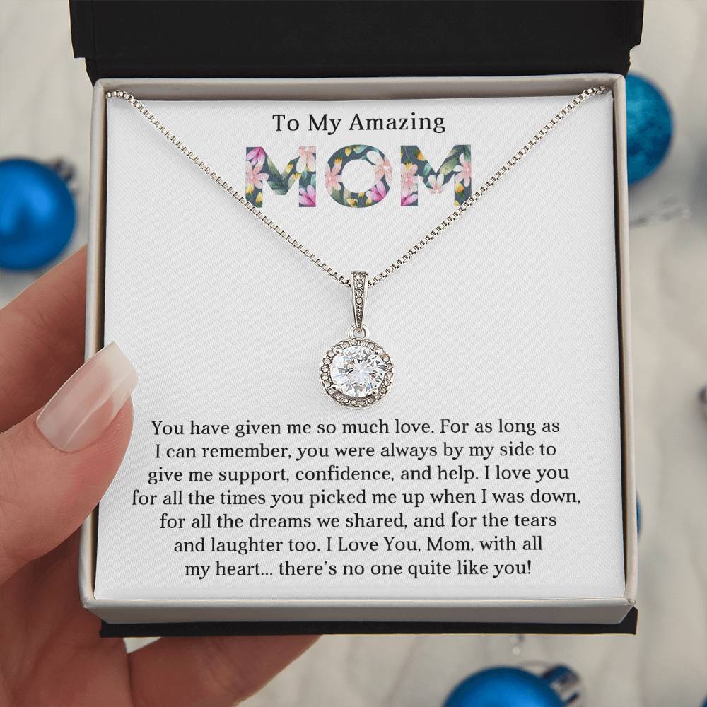 To My Amazing Mom - Mother's Day Gift - Eternal Hope Necklace