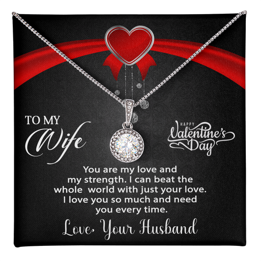 To My Wife - Best Gift For Valentine - Eternal Hope Necklace