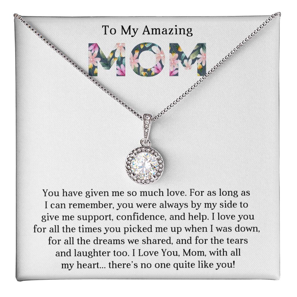 To My Amazing Mom - Mother's Day Gift - Eternal Hope Necklace