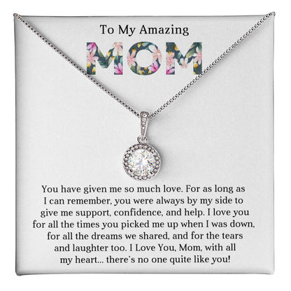 To My Amazing Mom - Mother's Day Gift - Eternal Hope Necklace