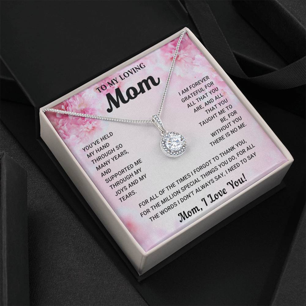 TO MY LOVING MOM - MOTHER'S DAY BEST GIFT FOR MOM - ETERNAL HOPE NECKLACE