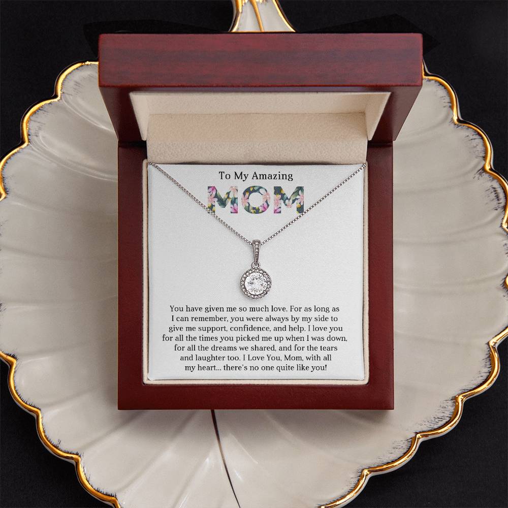 To My Amazing Mom - Mother's Day Gift - Eternal Hope Necklace