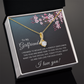 To My Girlfriend - I love you - Best Gift For Valentine - Alluring Beauty Necklace