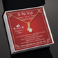 To My Wife - Best Gift For Valentine's Day - Alluring Beauty Necklace