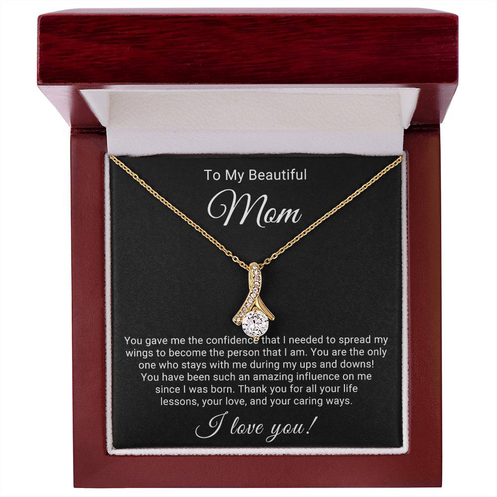 TO MY BEAUTIFUL MOM - HAPPY MOTHER'S DAY - ALLURING BEAUTY NECKLACE