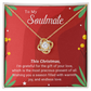 To My Soulmate - Christmas Gift - Love Knot Necklace