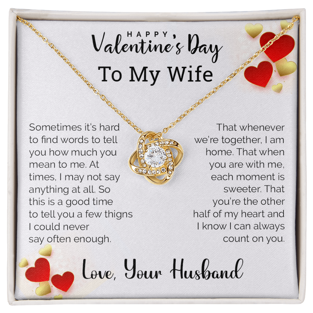 To My Wife - Best Gift For Valentine - Love Knot Necklace