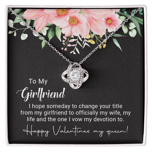 To My Girlfriend - Best Gift For Valentine - Love Knot Necklace