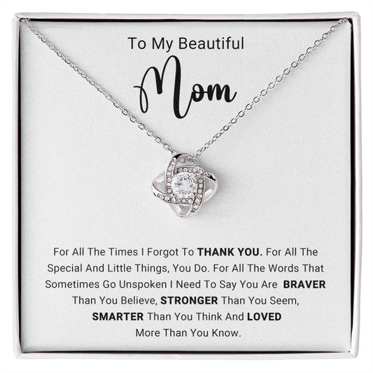 TO MY BEAUTIFUL MOM - LOVE KNOT NECKLACE