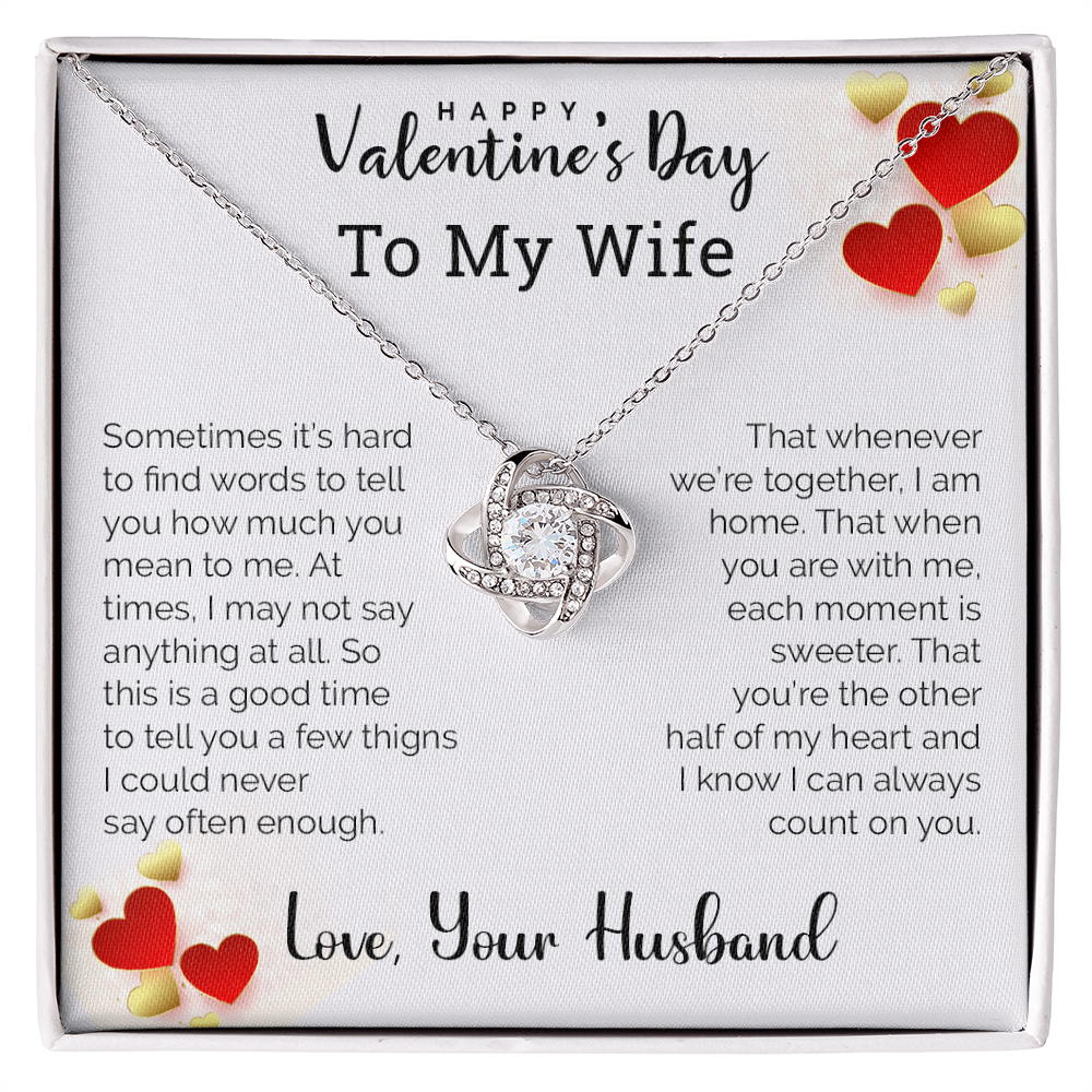 To My Wife - Best Gift For Valentine - Love Knot Necklace