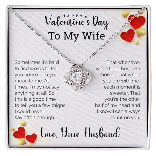 To My Wife - Best Gift For Valentine - Love Knot Necklace