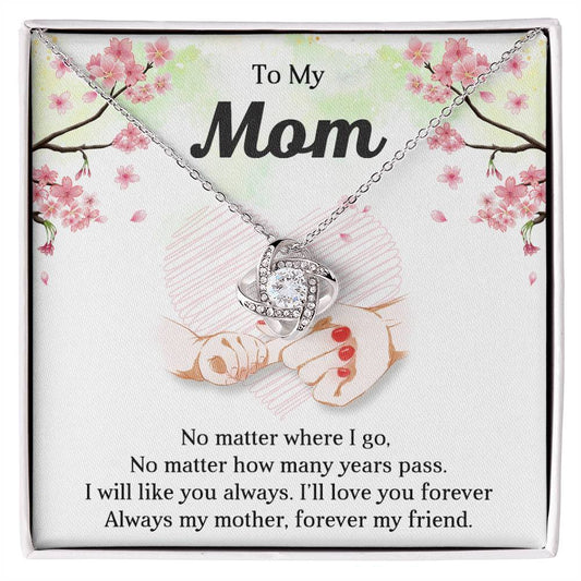 TO MY MOM - MOTHER'S DAY BEST GIFT FOR MOM - LOVE KNOT NECKLACE