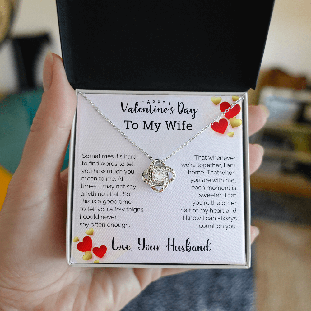 To My Wife - Best Gift For Valentine - Love Knot Necklace