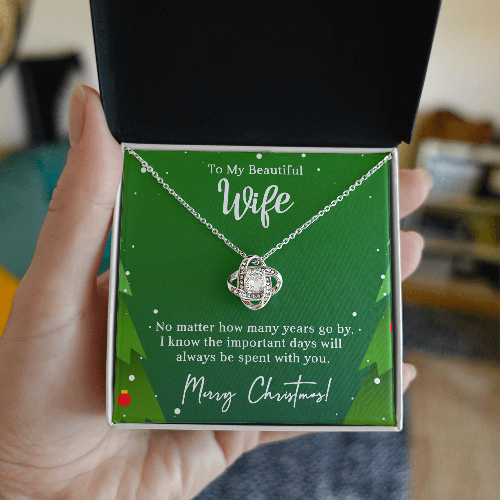 To My Beautiful Wife - With you - Christmas Gift - Love Knot Necklace