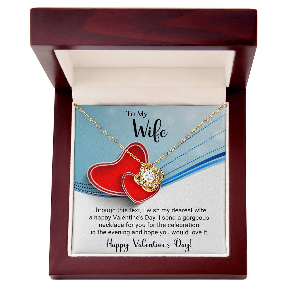 To My Wife - Best Gift For Valentine - Love Knot Necklace