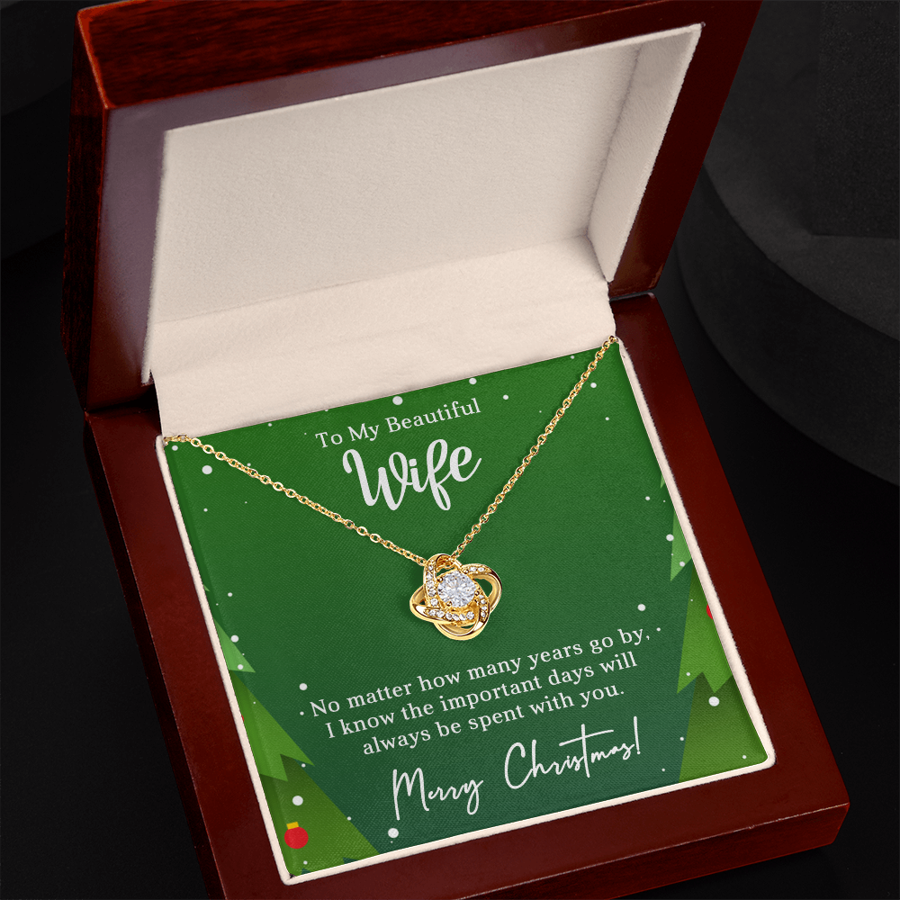 To My Beautiful Wife - With you - Christmas Gift - Love Knot Necklace