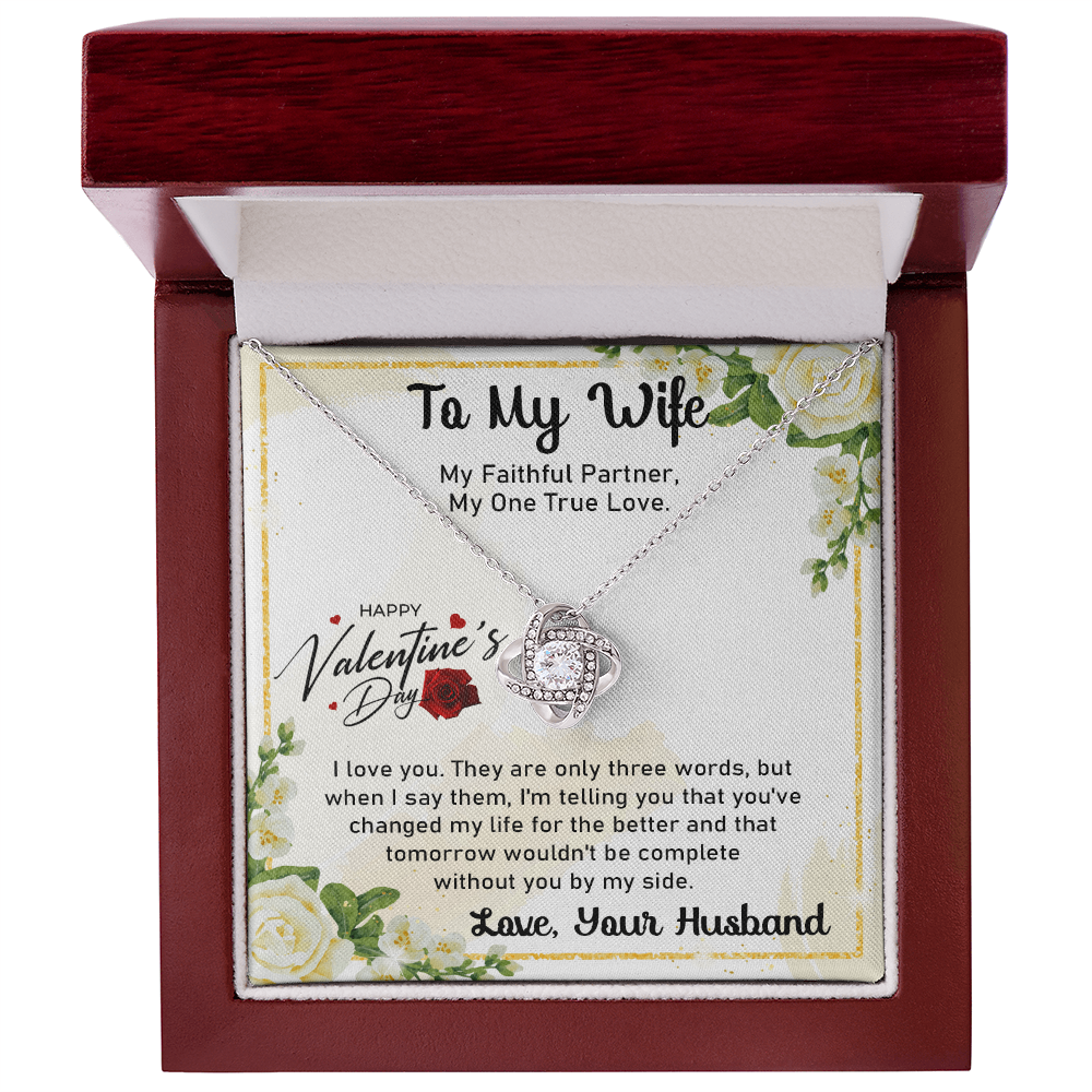 To My Wife - My Faithful Partner, My One True Love -  Best Gift For Valentine's Day - Love Knoat Necklace