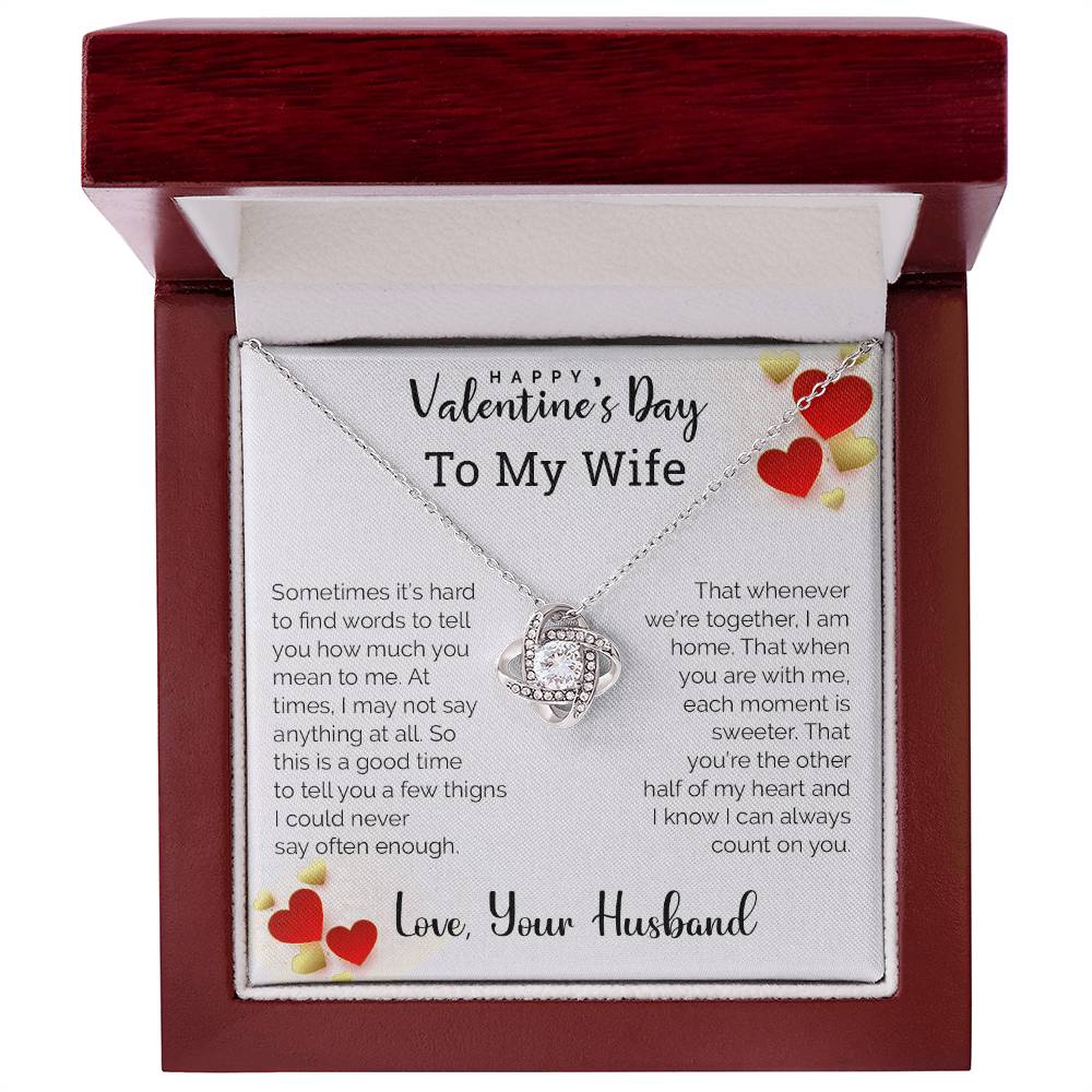 To My Wife - Best Gift For Valentine - Love Knot Necklace