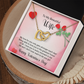 To My Beautiful Wife - I love you in every moment in my life - Best Gift For Valentine - Interlocking Hearts Necklace