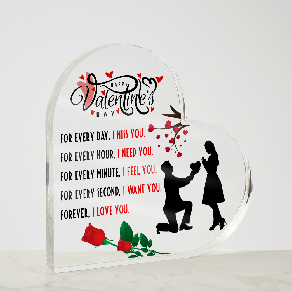 For Every Day, I Miss You - Best Gift For Valentine's Day - Acrylic Heart Plaque