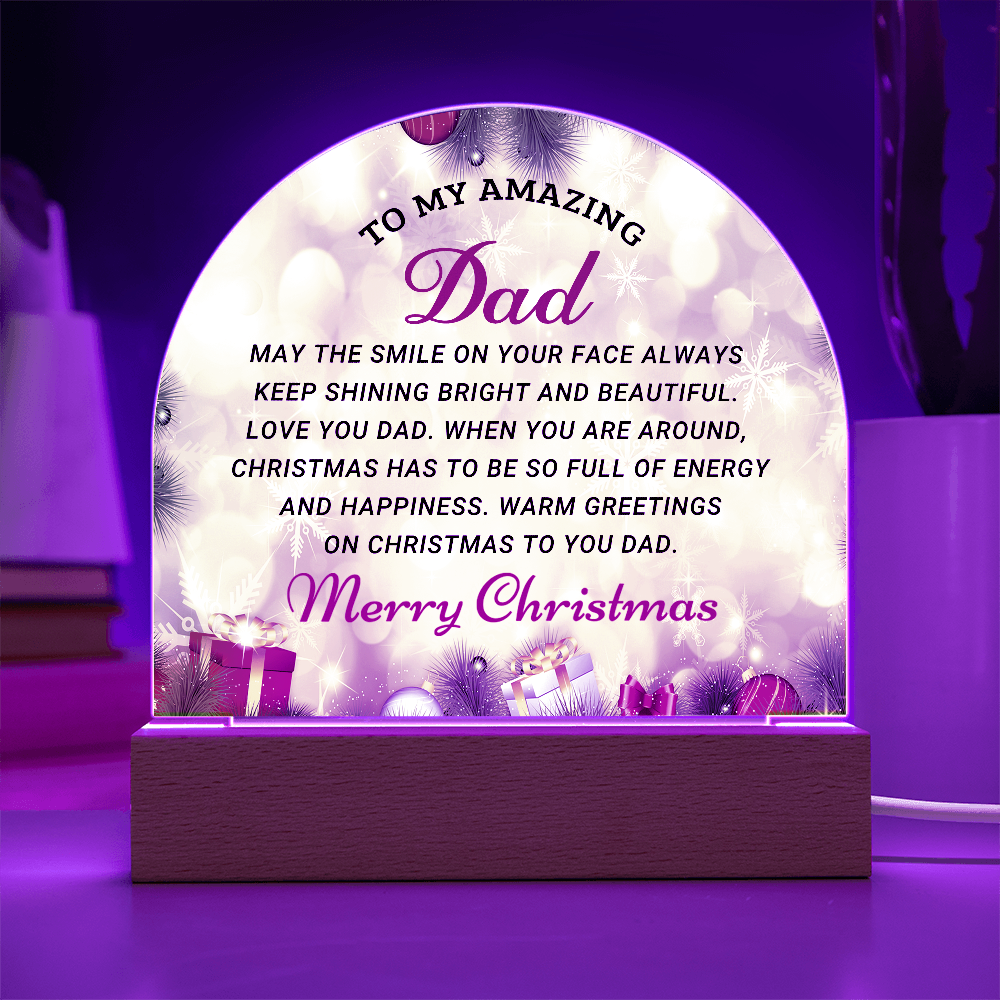 To My Amazing Dad - Best Gift for Christmas - Acrylic Dome Plaque