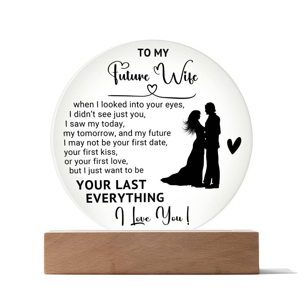 Gifts for Future Wife - Acrylic Circle Plaque